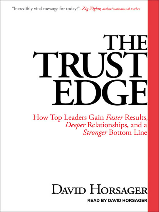 Title details for The Trust Edge by David Horsager - Available